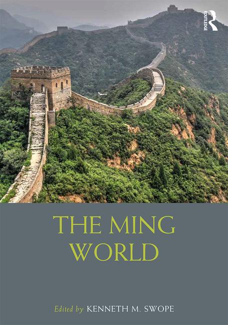Kenneth Swope's The Ming World book cover