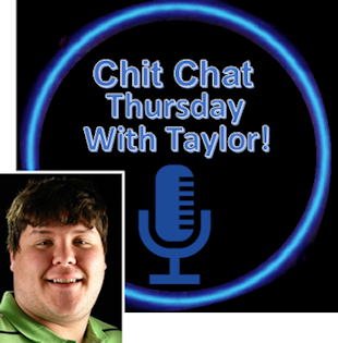 Chit Chat Thursday with Taylor