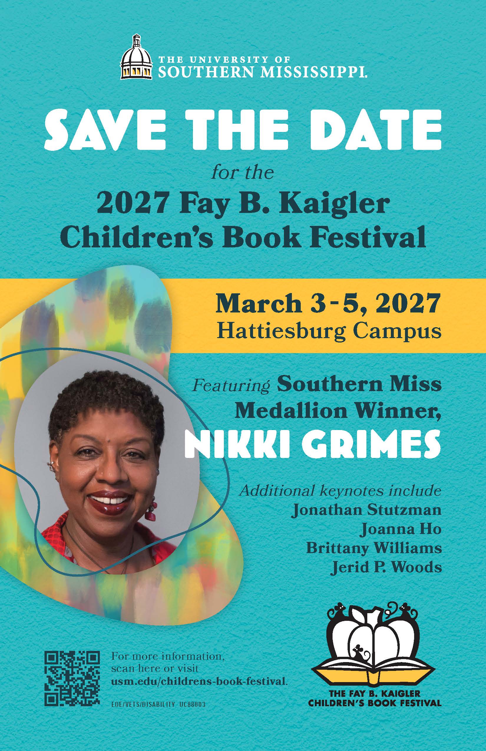 2027 Kaigler Children's Book Festival, March 3-5 2027, featuring Southern Miss Medallion winner Nikki Grimes, Jonathan Stutzman, Joanna Ho, Brittany Williams, Jerid P. Woods, and Darcie Little Badger