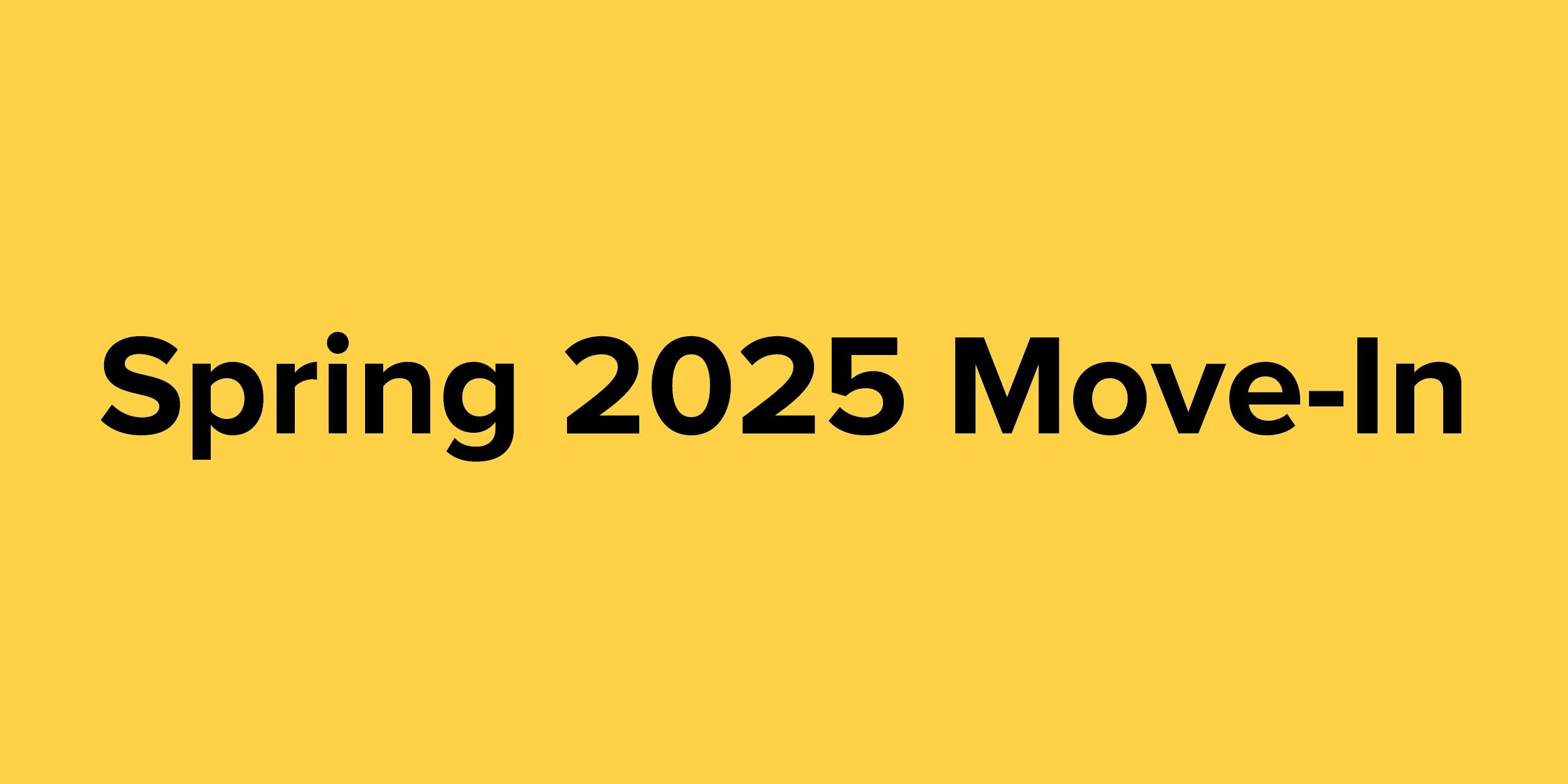 spring 2025 move-in