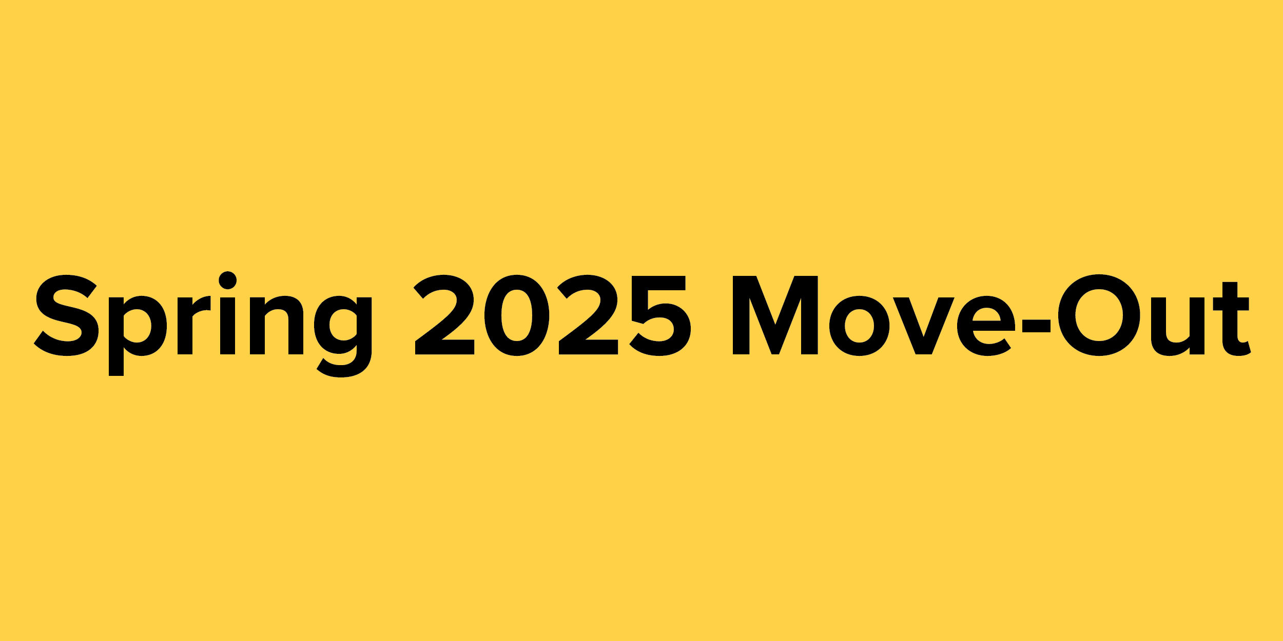 spring 2025 move-out