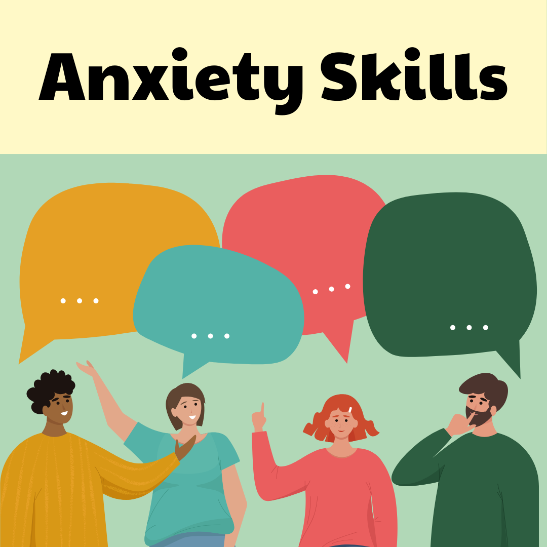 Anxiety Skills